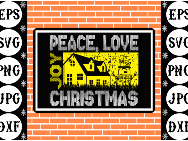Peace love joy christmas t shirt illustration Peace love joy christmas t shirt illustration