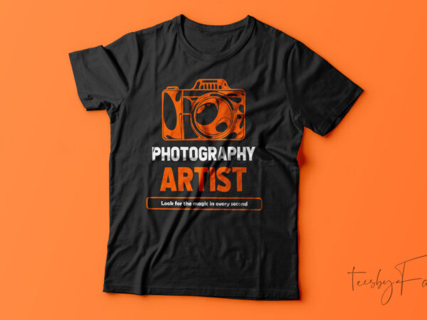 Photography artist | aesthetic t-shirt design for sale
