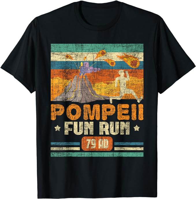 Pompeii Fun Run – Geography Volcanologist Volcanology T-Shirt