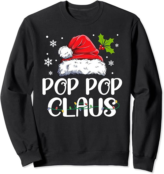 Pop Pop Claus Santa Funny Christmas Pajama Matching Family Sweatshirt