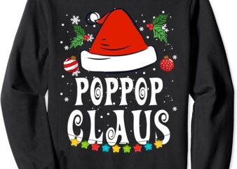 Poppop Claus Santa Christmas Family Matching Pajama Xmas Sweatshirt