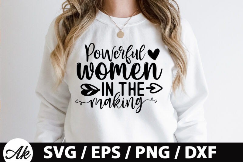 Powerful women in the making SVG