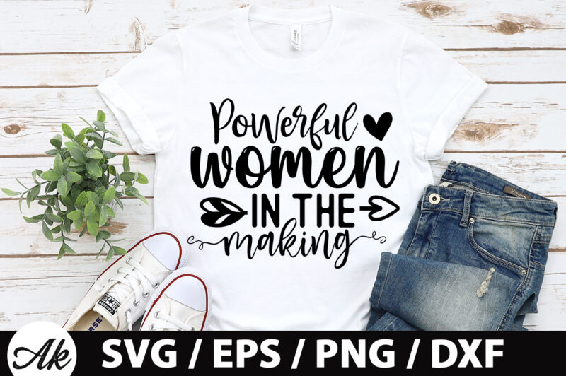 Powerful women in the making SVG