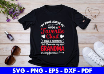 My Grandkids Are My Favorite Funny Grandma Svg Printable Files. t shirt designs for sale