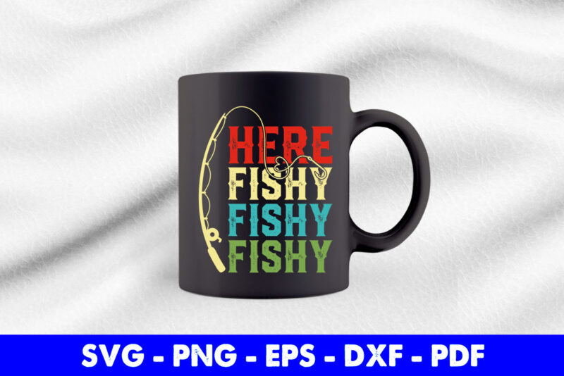 Fish Hunting Fishing Fishrod Fisherman Svg Printable Files.