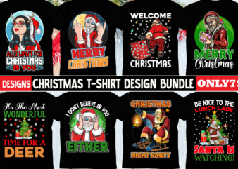 Christmas T-shirt DEsign BUndle ,Merry Christmas Christmas T-shirt Design,Christmas SVG ,Christmas PNG ,CHristmas SUblimation, Christmas T-s