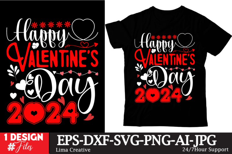 Happy Valentines Day 2024 T-shirt Design,Valentine’s Day T-shirt Design