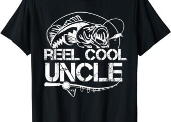 Reel Cool Uncle Fishing Daddy Fathers Day Dad Gifts For Men T-Shirt