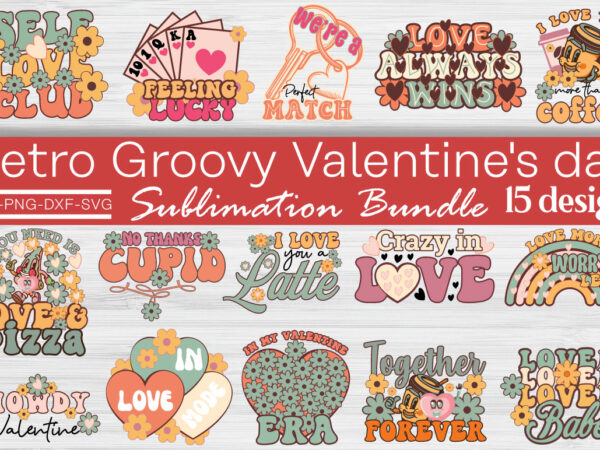Retro groovy valentine’s day sublimation bundle t shirt design online