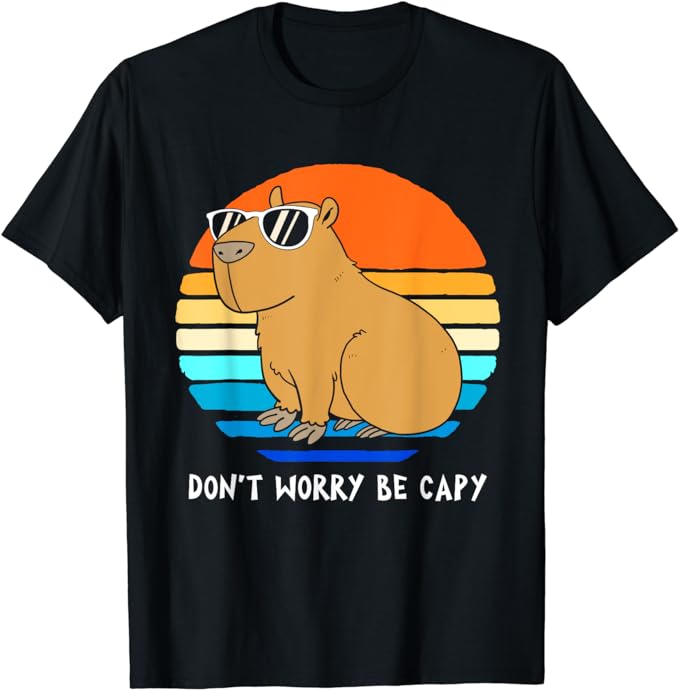 Retro Rodent Funny Capybara Dont Be Worry Be Capy T-Shirt