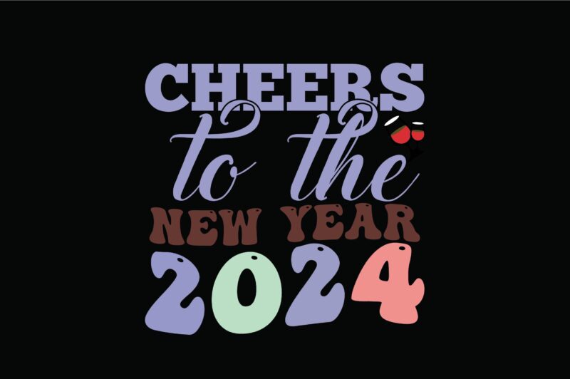 Cheers to the New Year 2024