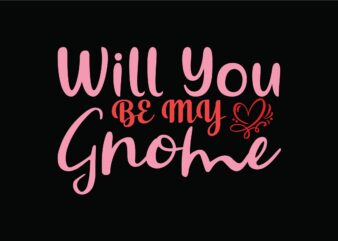 Will You Be My Gnome