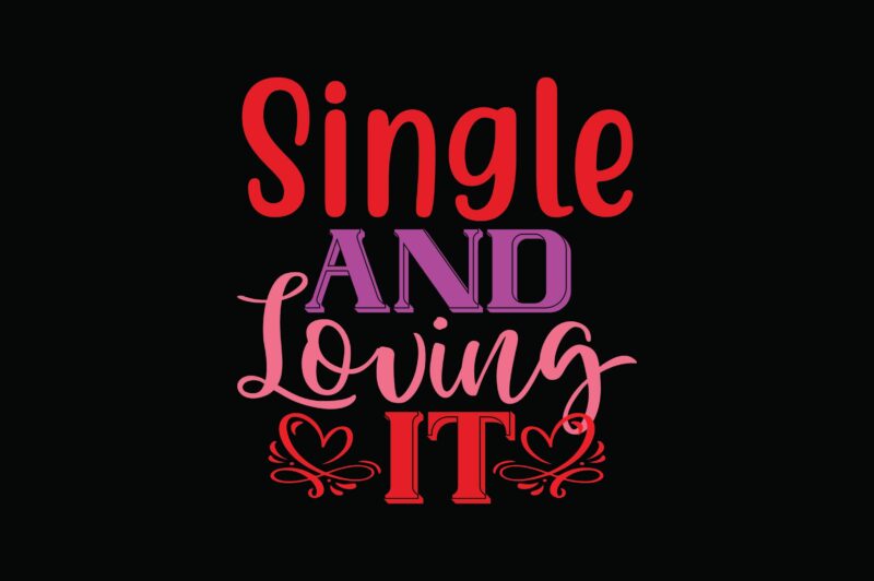Single and Loving It