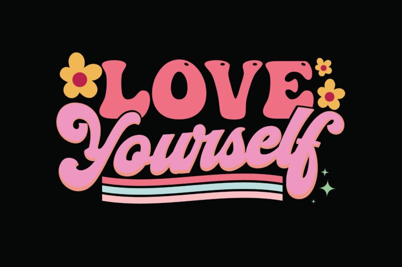 Love Yourself