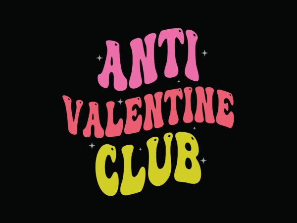 Anti valentine club t shirt vector