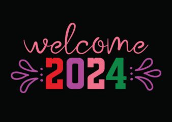 Welcome 2024