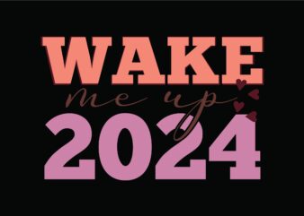 Wake Me Up 2024