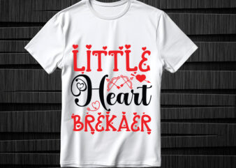 Little Heart Brekaer. SVG design, Valentines svg bundle design, Valentines Day Svg design, Happy valentine svg design, Love Svg design, He