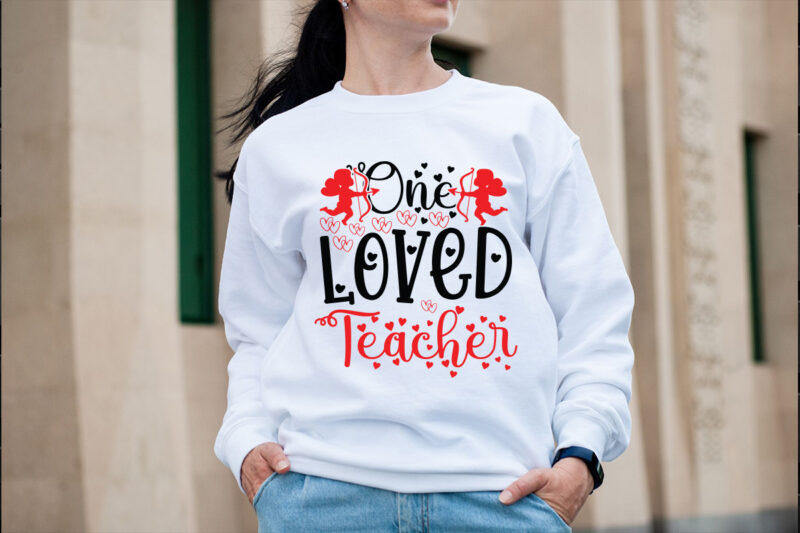 One Loved Teacher SVG design, Valentines svg bundle design, Valentines Day Svg design, Happy valentine svg design, Love Svg design, Heart
