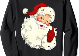 Santa Claus Face Old Fashioned Xmas Vintage Santa Christmas Sweatshirt