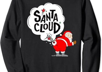 Santa Claus Funny Farting Ugly Christmas Shirt Sweatshirt