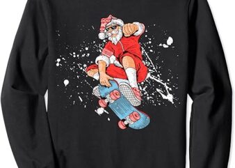 Santa Claus Gifts Woman Christmas Skateboarding Sweatshirt