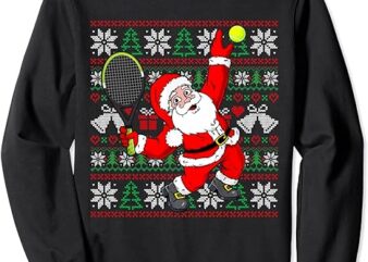 Santa Claus Play Tennis Ugly Christmas Sweater Xmas Pajama Sweatshirt