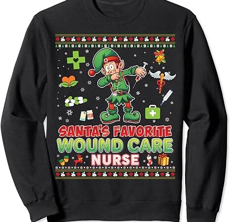 Santa’s favorite wound care nurse dabbing elf christmas ugly sweatshirt
