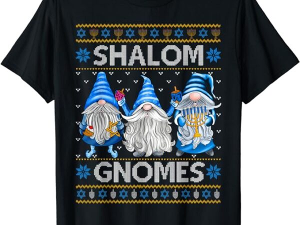 Shalom gnomes funny ugly hanukkah sweater jewish christmas t-shirt