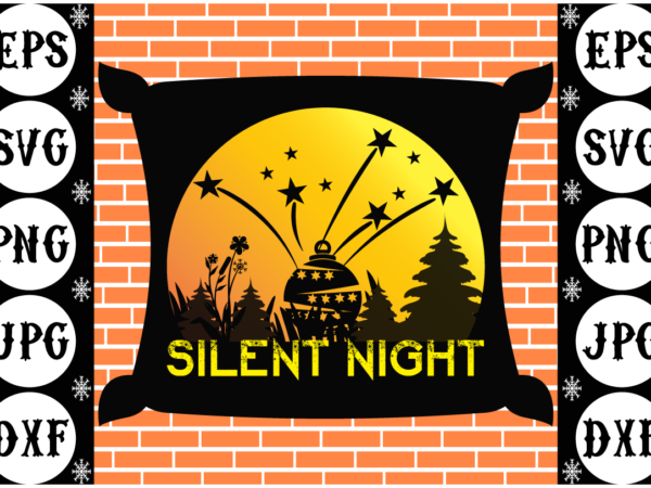 Silent night t shirt template vector Silent night t shirt template vector