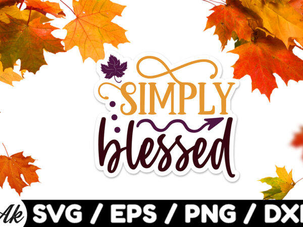 Simply blessed stickers design