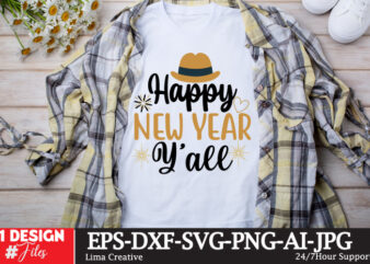 Happy New Year Y’all T-shirt Design,New Year SVG Cut File, Happy New Year T-shirt Design