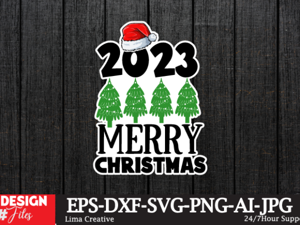 2023 merry christmas sticker sticker design,christmas svg ,christmas christmas t-shirt design