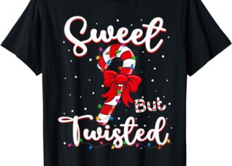 Sweet But Twisted Funny Christmas Candy Cane Xmas Holiday T-Shirt