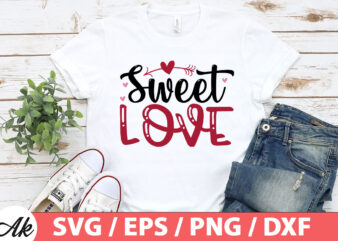 Sweet love SVG t shirt template vector