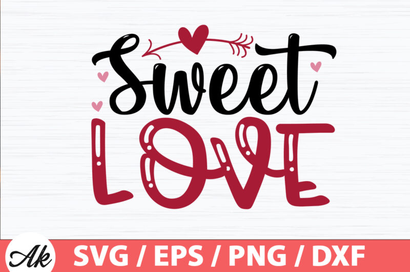 Sweet love SVG