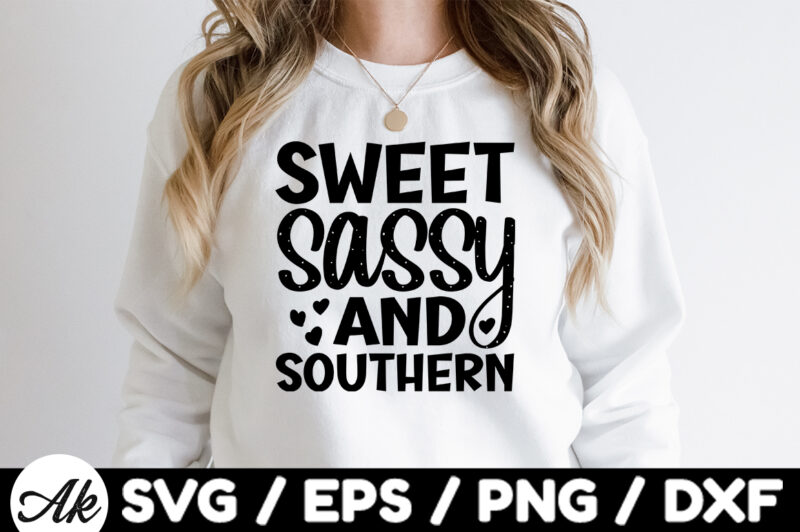 Sweet sassy & southern SVG