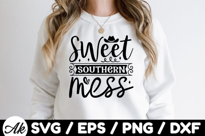 Sweet southern mess SVG