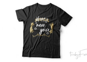 Happy New Year 2024| T-shirt design for sale