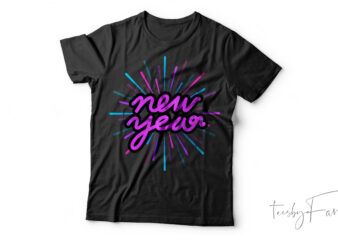 Happy New Year Attractive| T-shirt design for sale