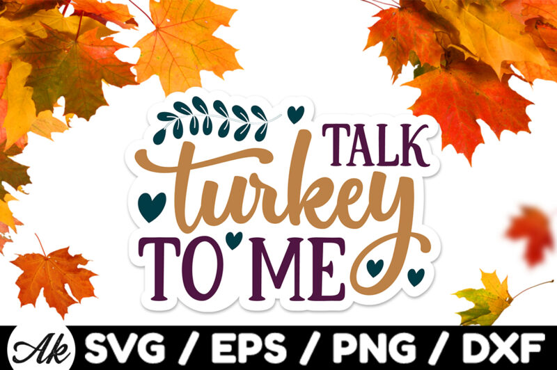 Talk turkey to me Stickers Design