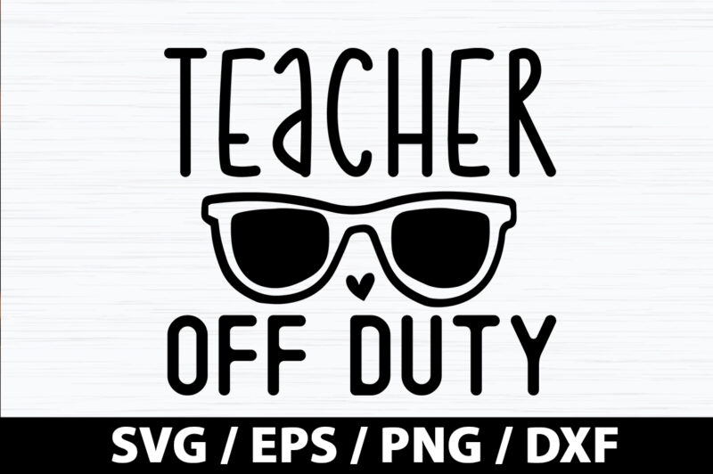 Teacher off duty SVG