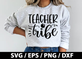 Teacher tribe SVG t shirt designs for sale