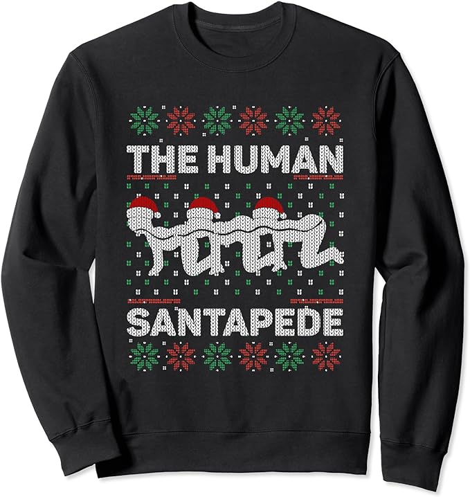 The Human Santapede Funny Parody Ugly Christmas Sweater Pun Sweatshirt 1