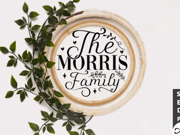The morris family round sign svg t shirt designs for sale