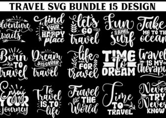 Travel SVG Bundle, Vacation SVG, Family Vacation SVG, Family Trip svg, Travel Quotes svg, Traveler svg, Adventure svg, Cut File Cricut