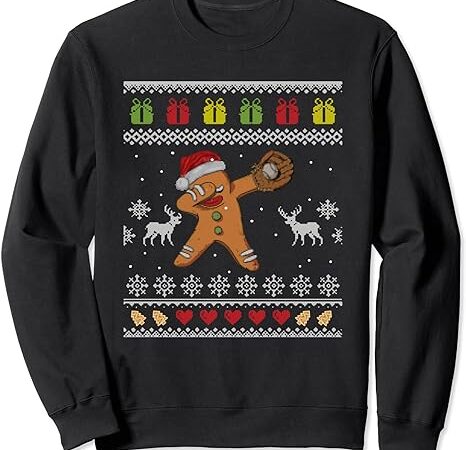 Ugly christmas dabbing gingerbread baseball xmas lover sweatshirt Ugly christmas dabbing gingerbread baseball xmas lover sweatshirt