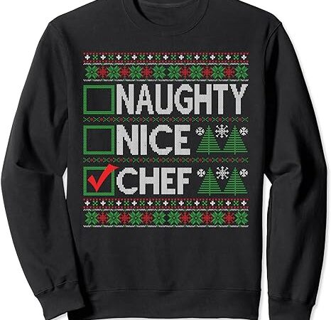 Ugly christmas sweater chef santa claus tee christmas pajama sweatshirt