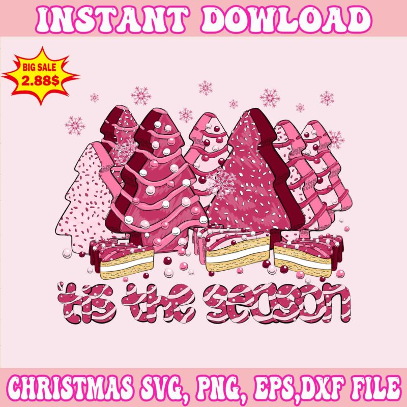 Tis The Season Tree Cakes Pink Christmas Svg, Santa Christmas Svg, Pink Christmas Svg, Tree Christmas Svg