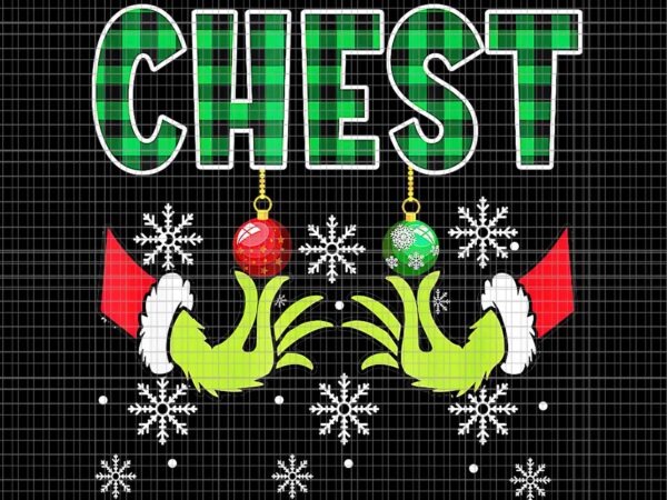 Chest nuts png, chestnuts christmas png, chestnuts grinch png, grinch christmas png, chest christmas png t shirt vector file